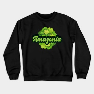 Amazonia Nature Crewneck Sweatshirt